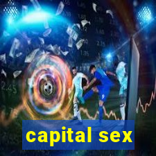 capital sex